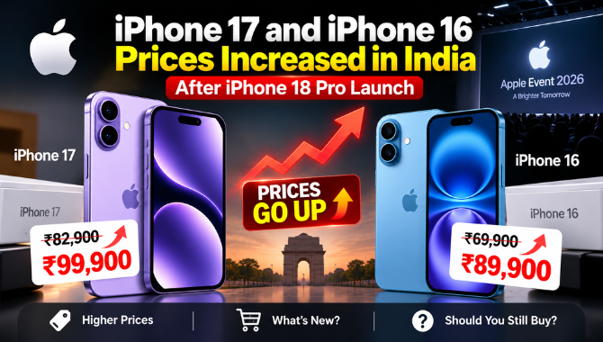 iPhone 17 and iPhone 16 Get More Expensive in India After Apple’s iPhone 18 Pro Launch